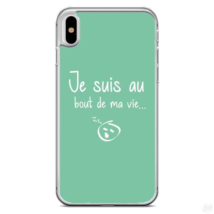 Coque Je suis au bout de ma vie