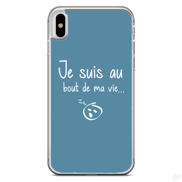 Coque Je suis au bout de ma vie