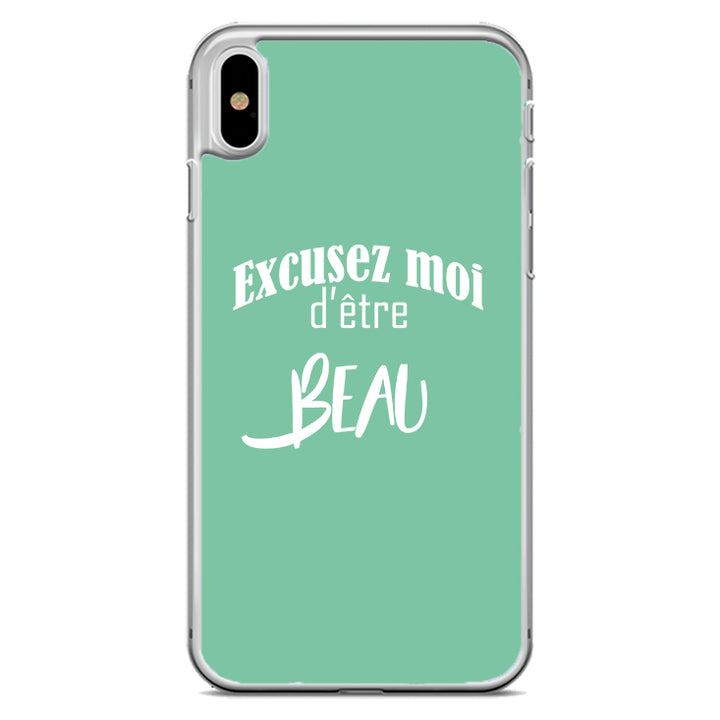 Coque Excusez moi d'être beau