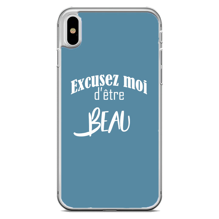 Coque Excusez moi d'être beau