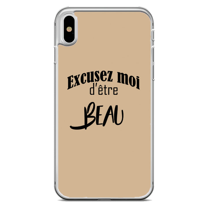 Coque Excusez moi d'être beau