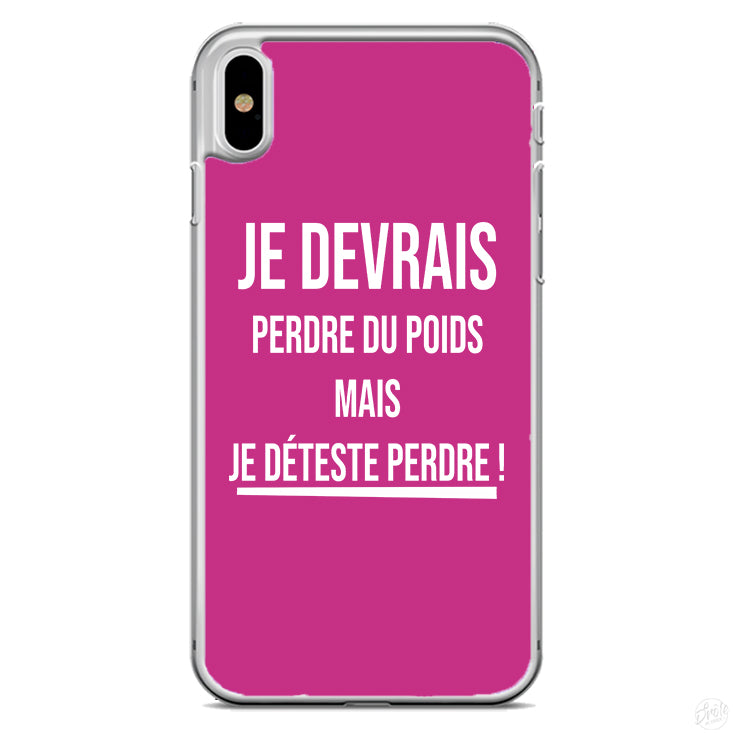 Coque Je devrais perdre du poids mais je déteste perdre