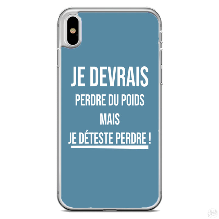 Coque Je devrais perdre du poids mais je déteste perdre