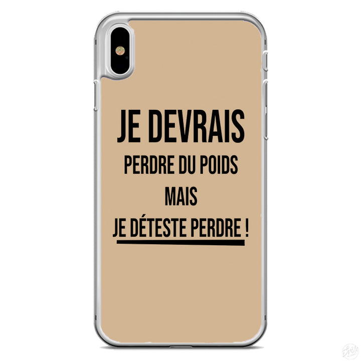 Coque Je devrais perdre du poids mais je déteste perdre