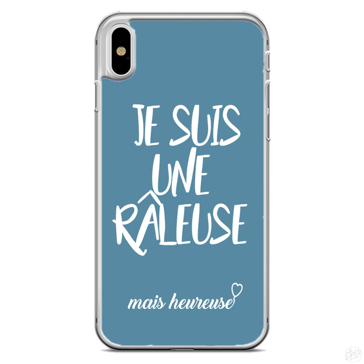 Coque je suis une raleuse mais heureuse