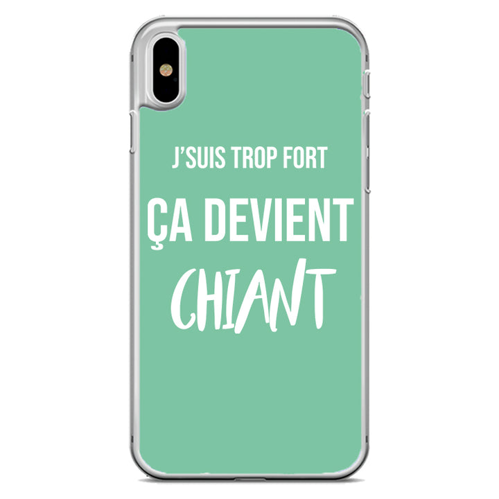 Coque J'suis trop fort ça devient chiant