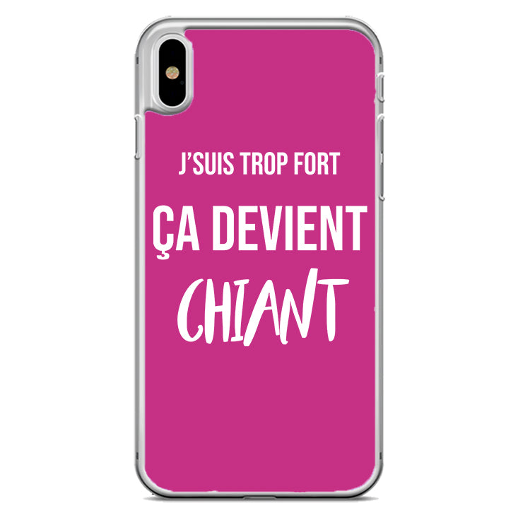 Coque J'suis trop fort ça devient chiant