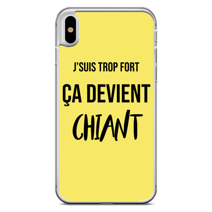 Coque J'suis trop fort ça devient chiant