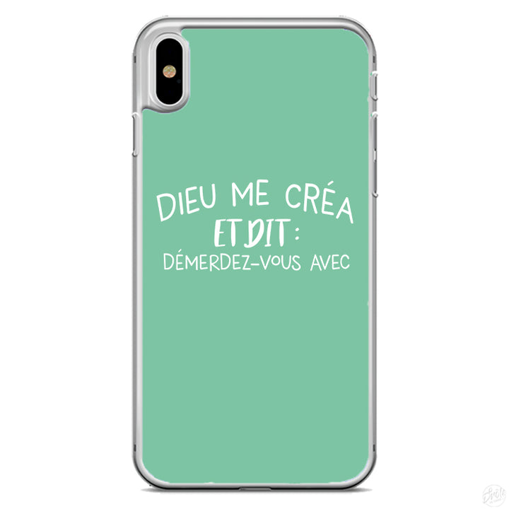 Coque Dieu me créa et dit démerdez-vous avec