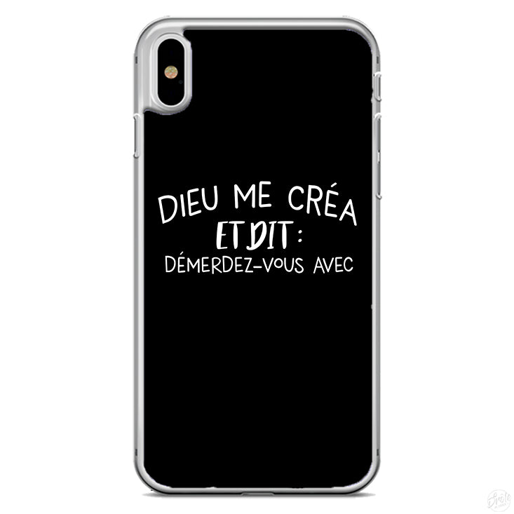 Coque Dieu me créa et dit démerdez-vous avec