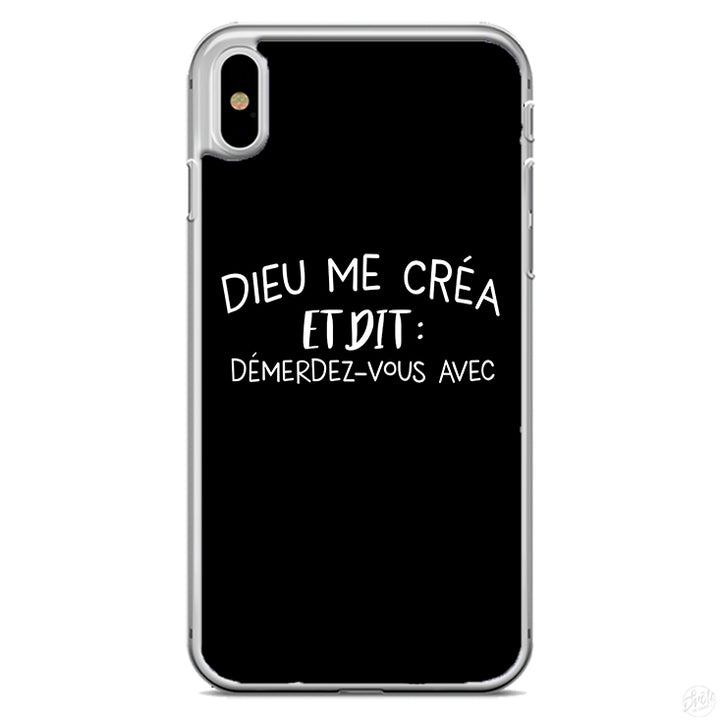 Coque Dieu me créa et dit démerdez-vous avec