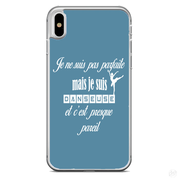 Coque Je ne suis pas parfaite mes je suis danseuse
