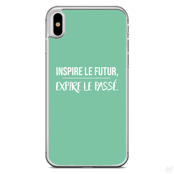 Coque Inspire le futur, expire le passé