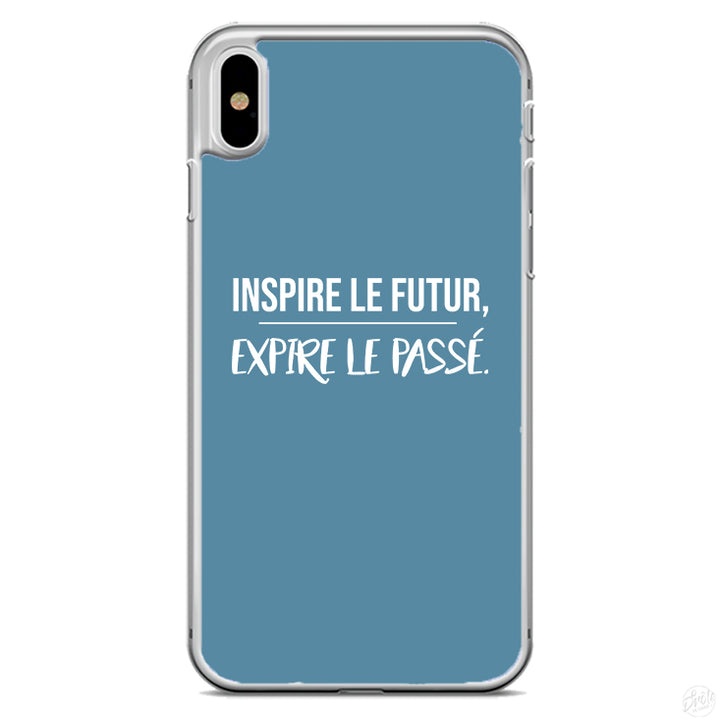 Coque Inspire le futur, expire le passé