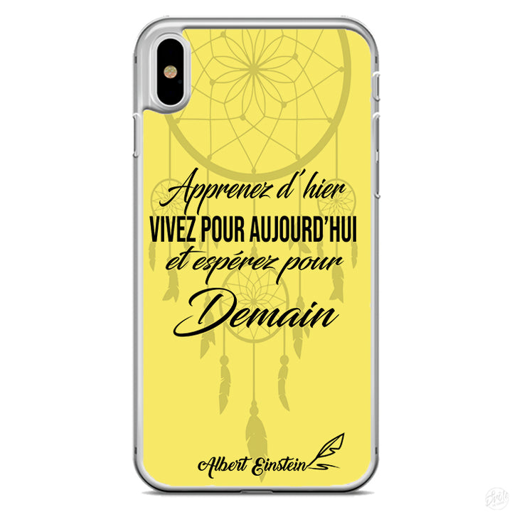 Coque Apprenez d'hier vivez pour aujourd'hui et espérer pour demain