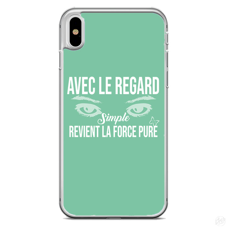 Coque Avec le regard simple revient la force pure