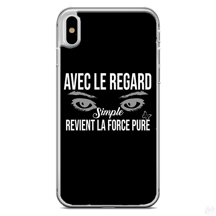 Coque Avec le regard simple revient la force pure