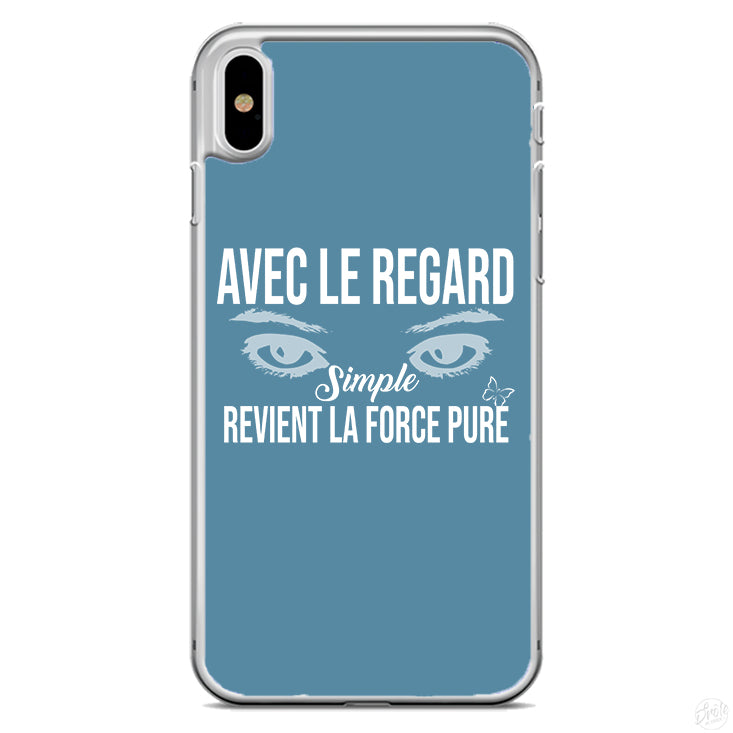 Coque Avec le regard simple revient la force pure