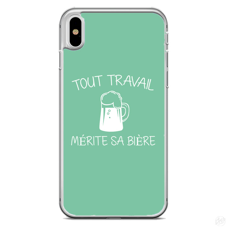 Coque Tout travail mérite sa bière