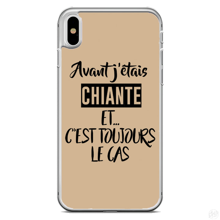 Coque Avant j'étais chiante et c'est toujours le cas