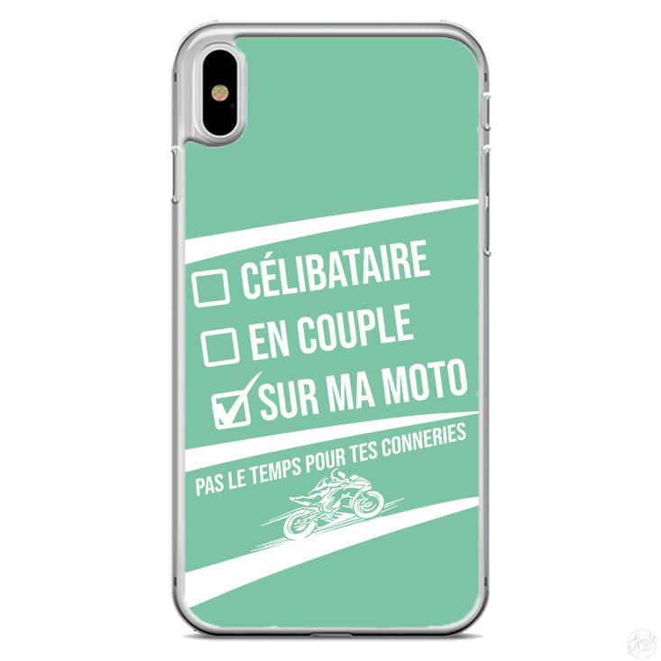 Coque Célibataire en couple sur ma moto pas le temps pour tes conneries