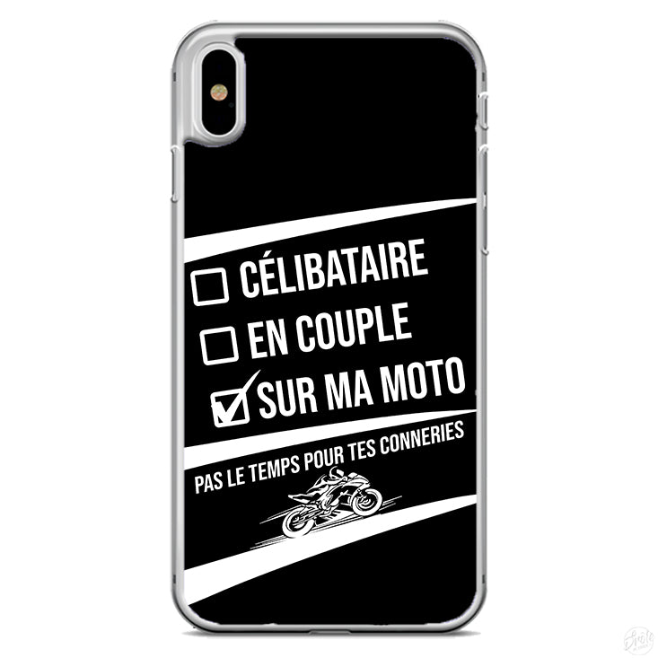 Coque Célibataire en couple sur ma moto pas le temps pour tes conneries