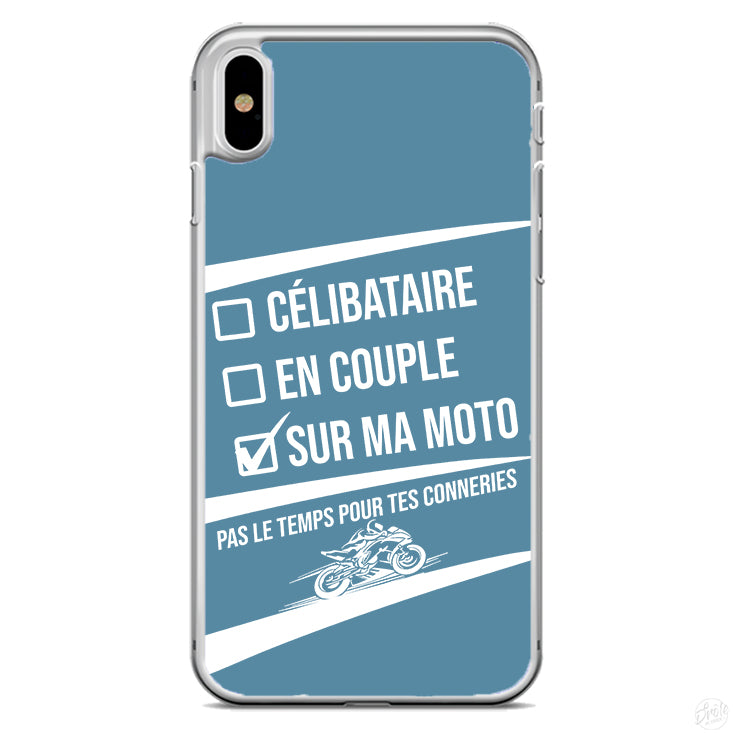 Coque Célibataire en couple sur ma moto pas le temps pour tes conneries