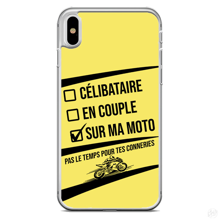 Coque Célibataire en couple sur ma moto pas le temps pour tes conneries