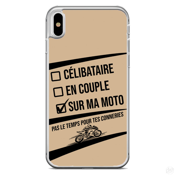 Coque Célibataire en couple sur ma moto pas le temps pour tes conneries