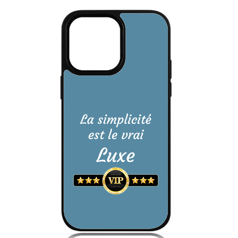 Coque La simplicité est le vrai luxe