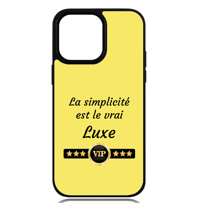 Coque La simplicité est le vrai luxe