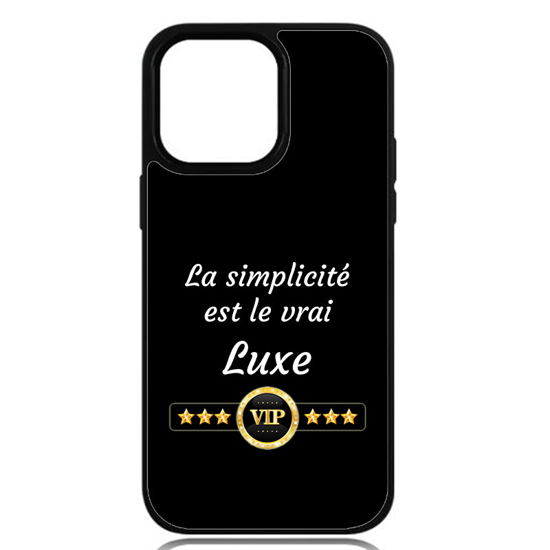 Coque La simplicité est le vrai luxe