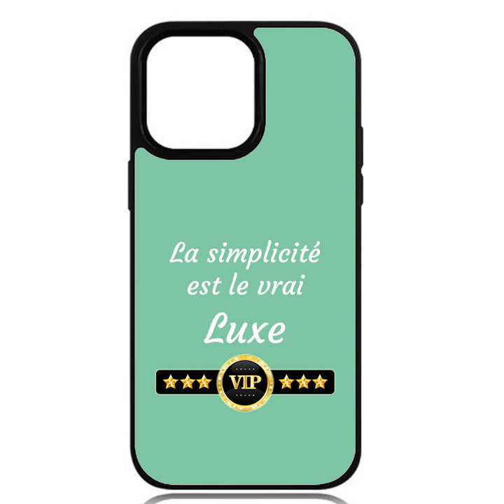 Coque La simplicité est le vrai luxe