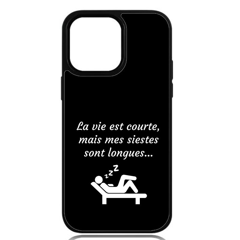 Coque La vie est courte, mais mes siestes sont longues
