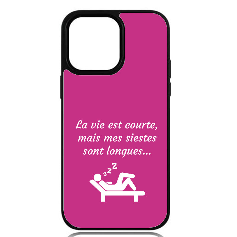 Coque La vie est courte, mais mes siestes sont longues